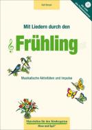 Mit Liedern durch den Frühling di Kati Breuer edito da Hase und Igel Verlag GmbH