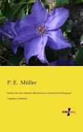 Studien über die natürlichen Humusformen und deren Einwirkung auf Vegetation und Boden di P. E. Müller edito da Vero Verlag