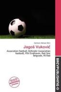Jago Vukovi edito da Brev Publishing