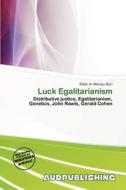 Luck Egalitarianism edito da Aud Publishing