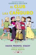 El Club de las Canguro 11: Hasta pronto, Stacey edito da Maeva Ediciones