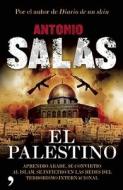 El Palestino = The Palestinian di Antonio Salas edito da Planeta