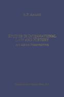 Studies in International Law and History di R. P. Anand edito da Springer Netherlands