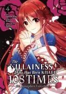 The Villainess Who Has Been Killed 108 Times: She Remembers Everything! (Manga) Vol. 4 di Namakura edito da Seven Seas Entertainment