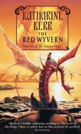 The Red Wyvern di Katharine Kerr edito da Harpercollins Publishers