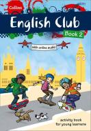 English Club 2 di Rosi McNab edito da HarperCollins Publishers