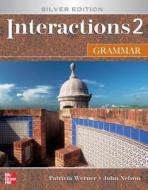 Interactions Level 2 Grammar Student Book di Patricia Werner, John Nelson edito da Mcgraw-hill