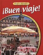 Buen Viaje! Level 1 Student Edition di McGraw-Hill, McGraw-Hill/Glencoe edito da McGraw-Hill/Glencoe