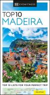 DK Eyewitness Top 10 Madeira di DK Eyewitness edito da Dorling Kindersley Ltd