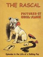 The Rascal di Cecil Aldin edito da Profile Books Ltd