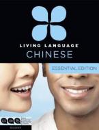 Essential Chinese di Living Language edito da Random House Usa Inc