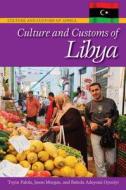 Culture & Customs Of Libya di Jason Morgan edito da Greenwood Publishing