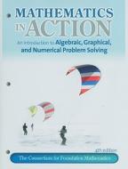 Mathematics In Action di Consortium for Foundation Mathematics edito da Pearson Education (us)