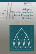 Adapted Wavelet Analysis di Mladen Victor Wickerhauser edito da Taylor & Francis Ltd