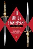 Norton Shakespeare: Tragedies di Stephen Greenblatt edito da W W NORTON & CO