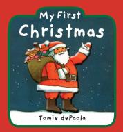 My First Christmas di Tomie DePaola edito da Grosset And Dunlap