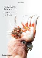 Fine Jewelry Couture di Olivier Dupon edito da Thames & Hudson Ltd