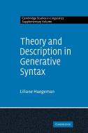 Theory and Description in Generative Syntax di Liliane M. V. Haegeman edito da Cambridge University Press