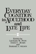 Everyday Cognition in Adulthood and Late Life edito da Cambridge University Press
