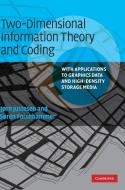 Two-Dimensional Information Theory and Coding di J¿rn Justesen edito da Cambridge University Press