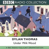 Under Milk Wood di Dylan Thomas edito da Bbc Audio, A Division Of Random House