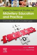 Myles Professional Studies for Midwifery Education and Practice di Jayne E. Marshall edito da Elsevier Health Sciences