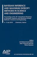 Bayesian Inference and Maximum Entropy Methods in Science and Engineering: Proceedings of the 30th International Workshop on Bayesian Inference and Ma edito da Springer