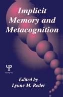 Implicit Memory and Metacognition edito da Taylor & Francis Inc