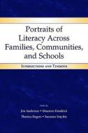 Portraits of Literacy Across Families, Communities, and Schools di Jim Anderson edito da Routledge