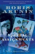 Special Assignments: The Further Adventures of Erast Fandorin di Boris Akunin edito da RANDOM HOUSE