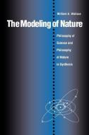 The Modeling of Nature di William A. Wallace edito da The Catholic University of America Press