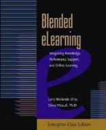 Bielawski, L:  Blended E-learning di Larry Bielawski edito da HRD Press