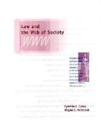 Law and the Web of Society di Cynthia L. Cates, Wayne V. McIntosh edito da Georgetown University Press