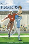 Vagabonds di Robert Morrissey edito da Morrissey Publishing, Inc.