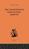 Conditions of Agricultural Growth di Ester Boserup edito da Routledge