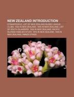New Zealand Introduction di Source Wikipedia edito da Books LLC, Reference Series