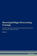 Reversing Vitiligo di Health Central edito da Raw Power
