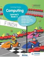 Cambridge Primary Computing Learner's Book Stage 5 di Roland Birbal, Michele Taylor, Nazreen Mohammed, Michelle Koon Koon, Carissa Gookool edito da Hodder Education