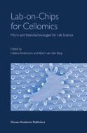 Lab-on-Chips for Cellomics di Helene Andersson, Albert Berg edito da Springer Netherlands
