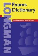 Longman Exams Dictionary (Paper) di Longman, Neal Longman, Pearson Longman edito da Pearson Education ESL