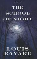 The School of Night di Louis Bayard edito da Wheeler Publishing