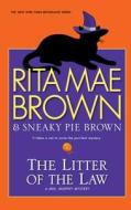 The Litter of the Law di Rita Mae Brown, Sneaky Pie Brown edito da Thorndike Press