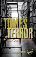 Tomes of Terror di Mark Leslie edito da Dundurn