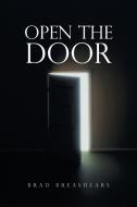 Open the Door di Brad Breashears edito da Inspiring Voices