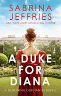 A Duke For Diana di Sabrina Jeffries edito da Headline Publishing Group