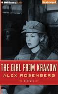 The Girl from Krakow di Alex Rosenberg edito da Brilliance Audio