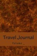 Travel Journal: Brown Art Cover di S. M edito da Createspace