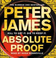 Absolute Proof di Peter James edito da Pan Macmillan