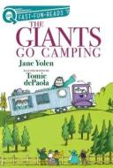The Giants Go Camping: Giants 2 di Jane Yolen edito da ALADDIN