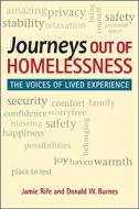 Journeys Out Of Homelessness di Jamie Rife, Donald W. Burnes edito da Lynne Rienner Publishers Inc